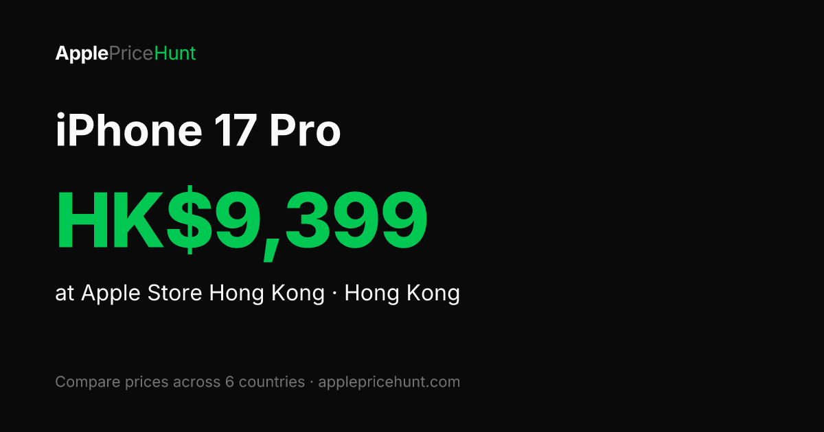 iPhone 17 Pro Price in Hong Kong 2026 - HK$9,399 (0% Tax)