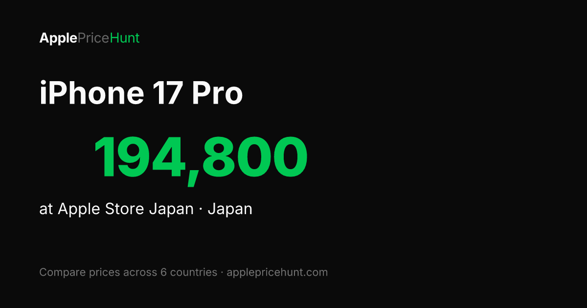 iPhone 17 Pro 12GB/256GB (Silver) 日本最安値 2026 - ¥194,800 iPhone 17 Pro 12GB/256GB (Silver) 日本最安値 2026 - ¥194,800